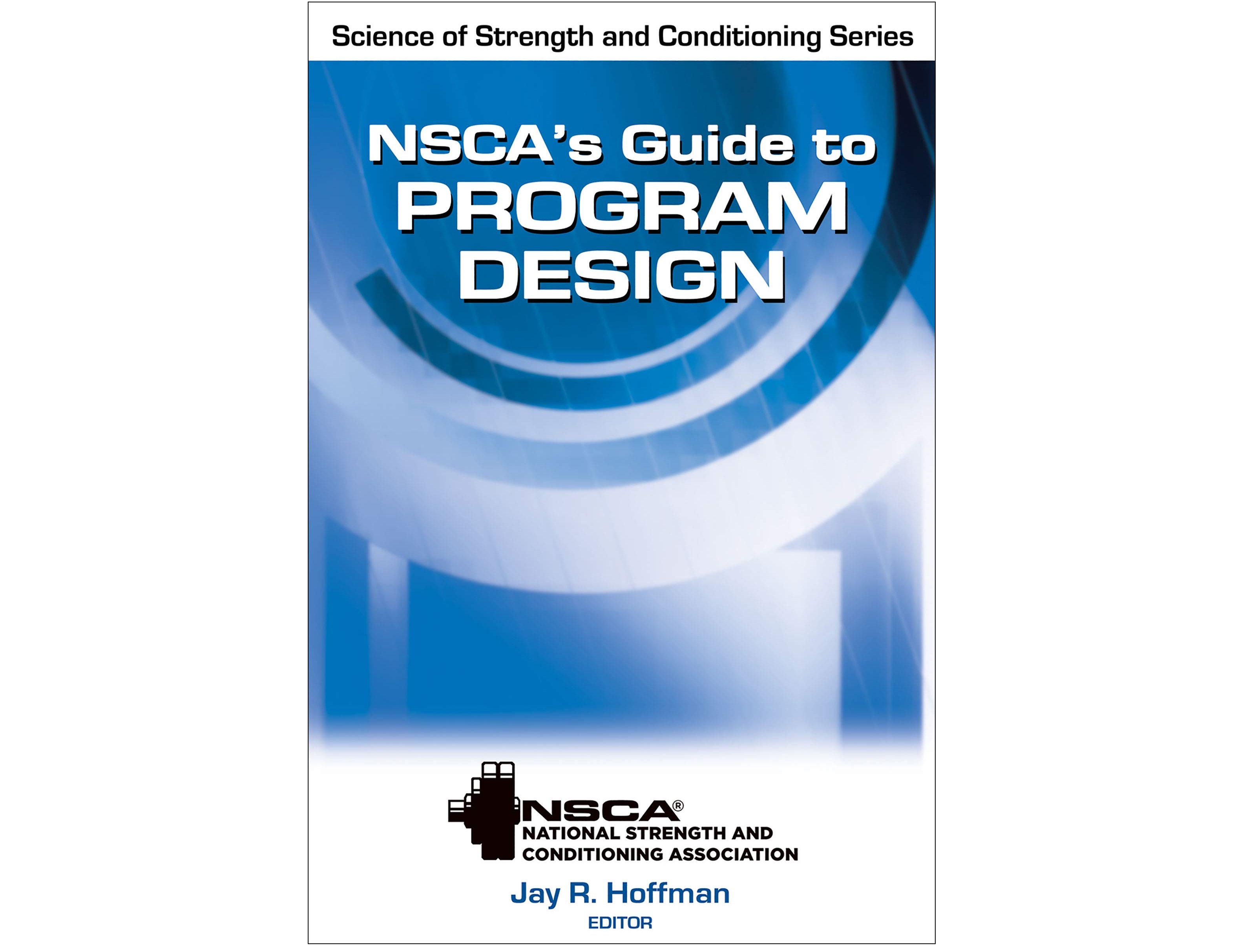 book list photo of NSCA Guide to Program Design by the NSCA